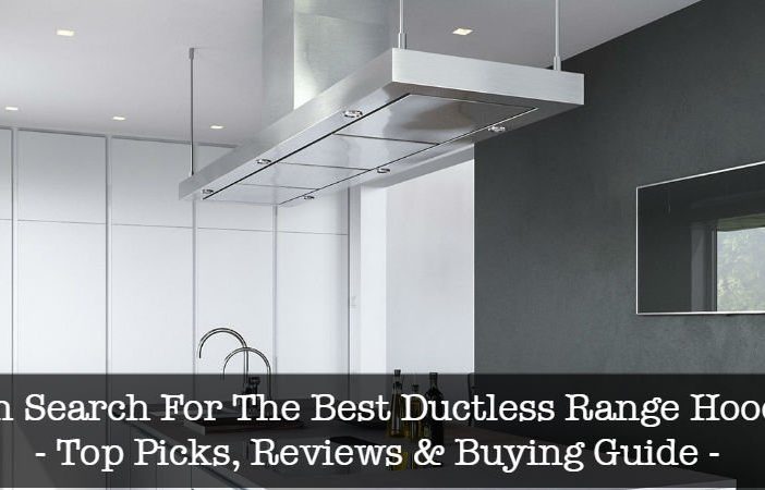 Best Ductless Range Hoods